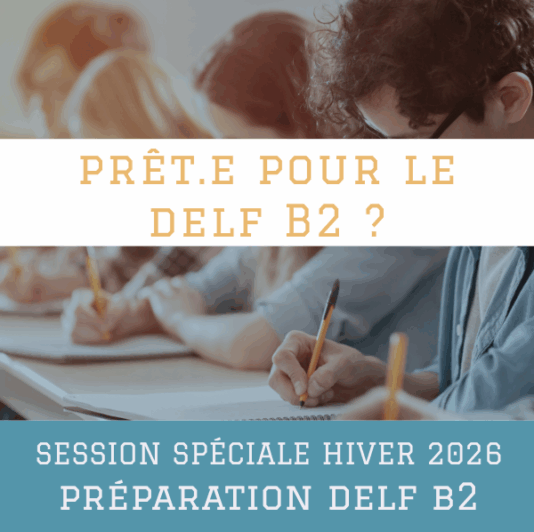 DELF B2 Preparation – Special Winter 2026
